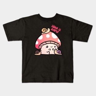 Take it slow a cute mushroom with snails friends Kids T-Shirt